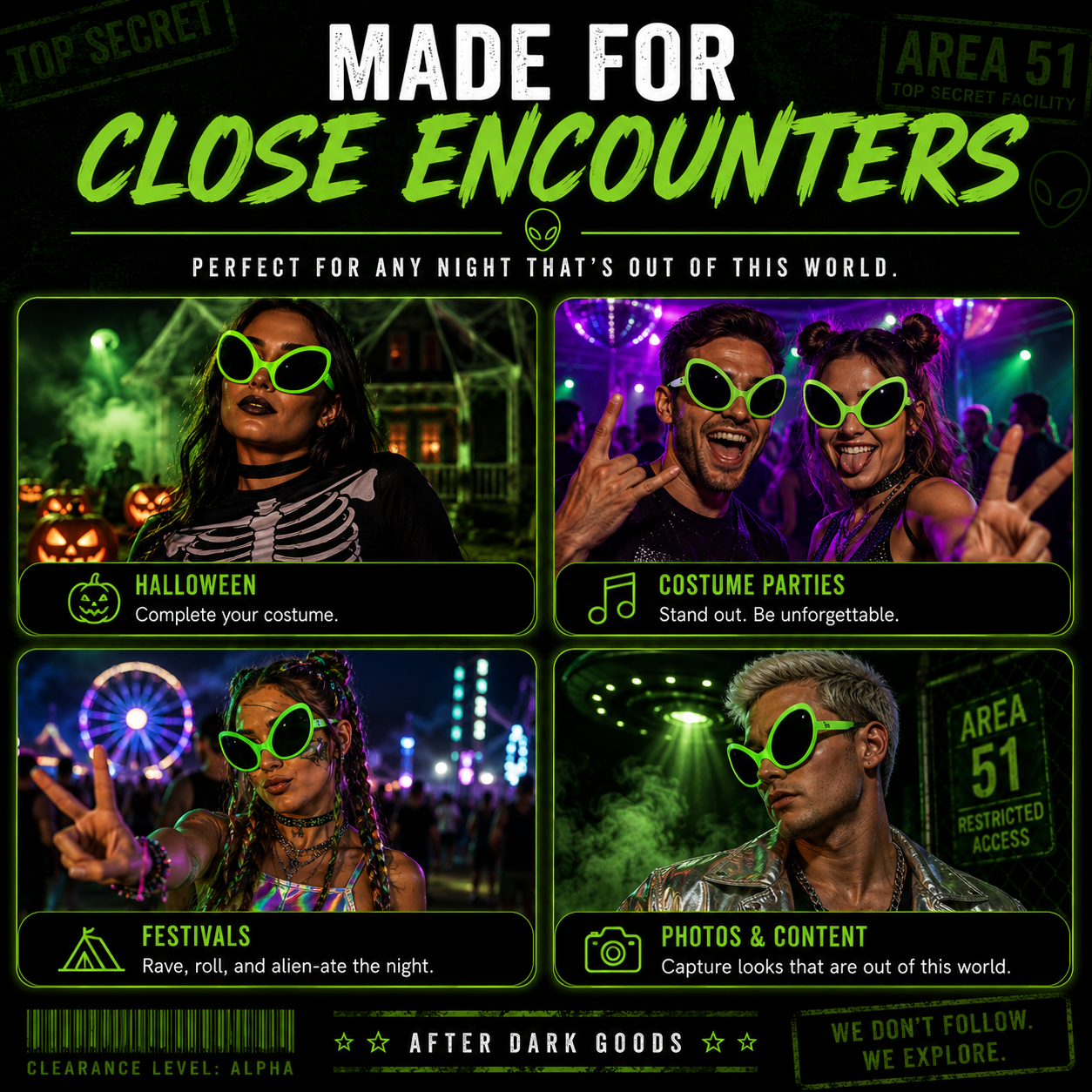 Promotional graphic for After Dark Goods 'Area 51' sunglasses, featuring four lifestyle panels of models wearing glowing neon green aviator-style sunglasses in Halloween, costume parties, festivals, and night photography contexts. The top header reads 'MADE FOR CLOSE ENCOUNTERS' with green and white text.