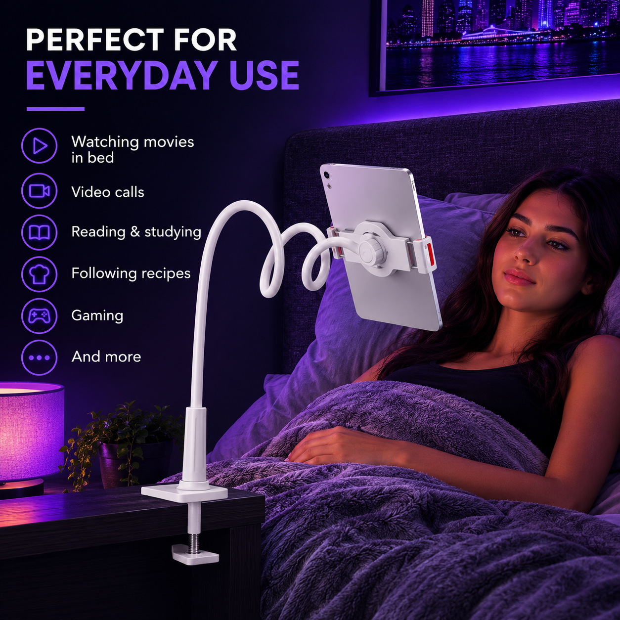 A white flexible smartphone clip stand mounted on a bedside table in a bed, holding a tablet. A woman lies in bed under a purple blanket, with text listing uses such as watching movies, video calls, reading, and gaming.
