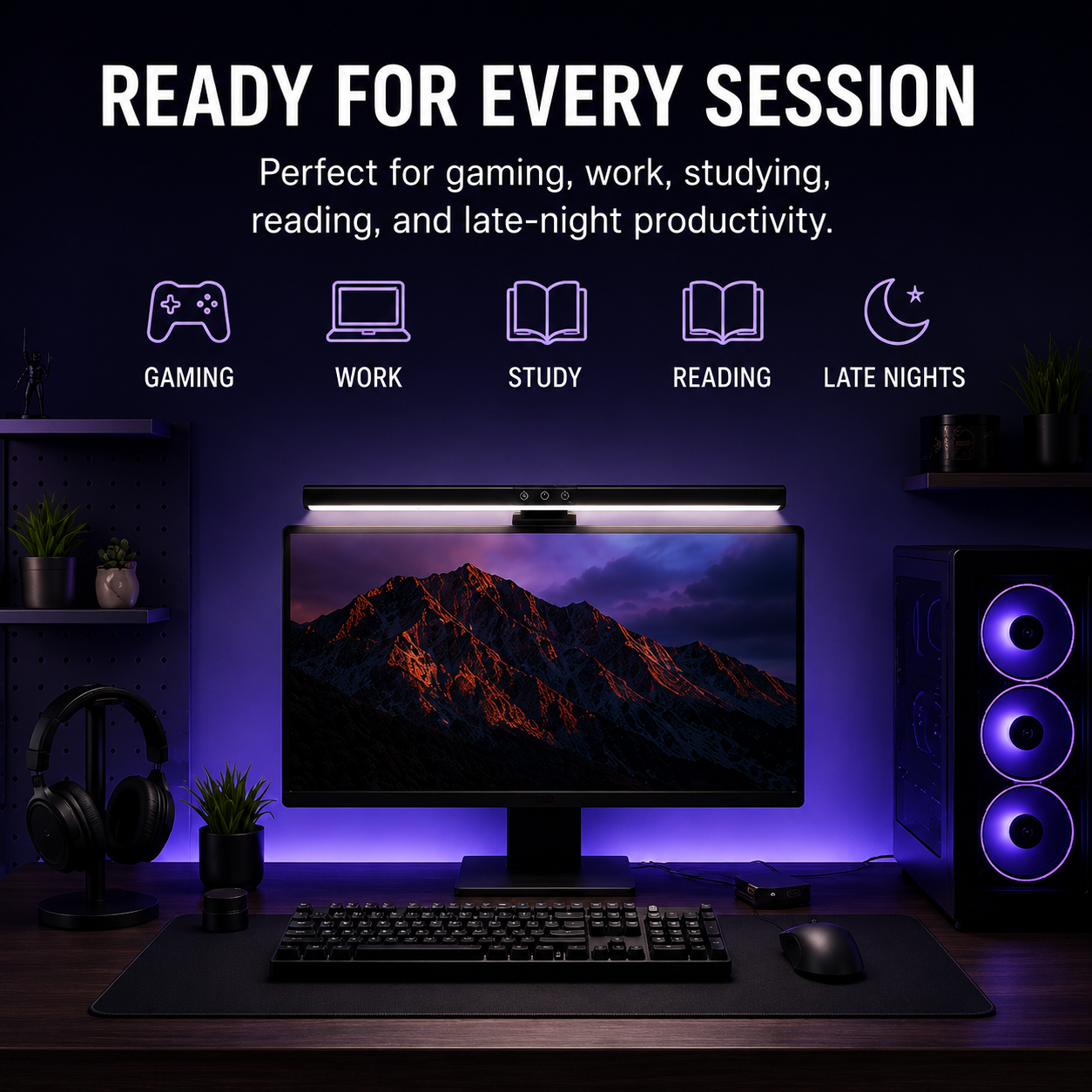 A desktop monitor with an integrated LED light bar above the screen, shown in a styled gaming setup with a keyboard, mouse, headphones, plants, and a PC tower. Large text at the top reads 'READY FOR EVERY SESSION' with icons for gaming, work, study, reading, and late nights.